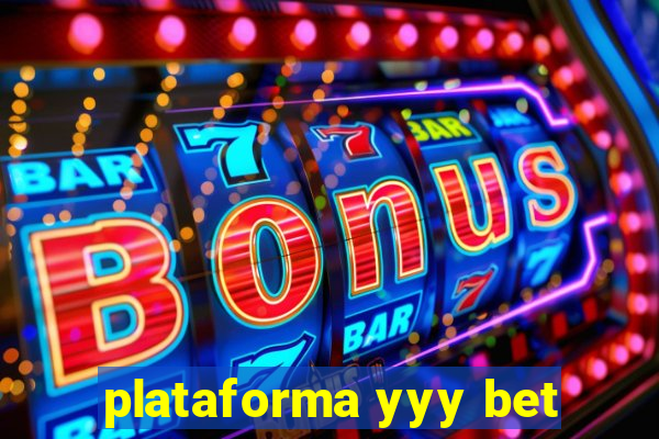 plataforma yyy bet